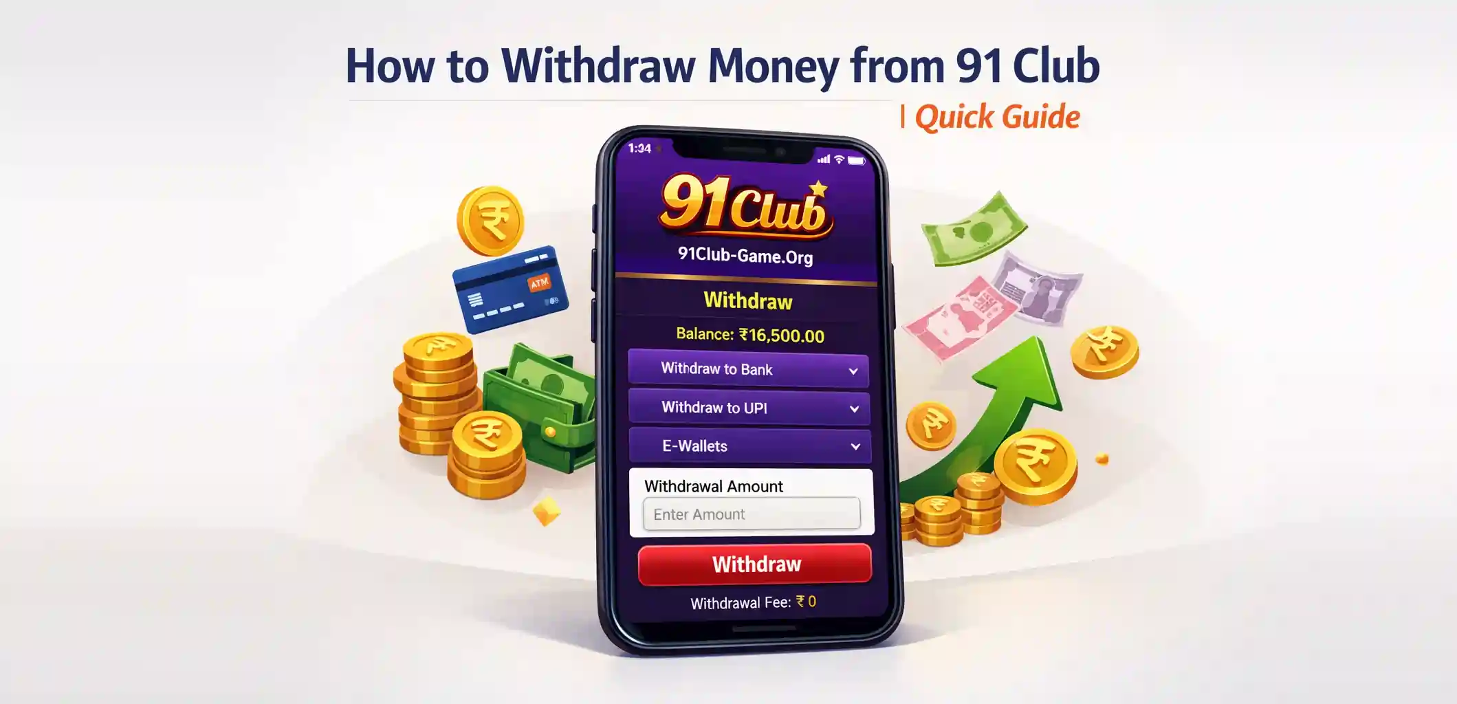 How to Withdraw Money from 91 Club | Quick Guide